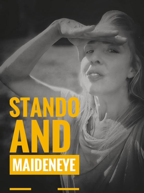 Stando and Maideneye