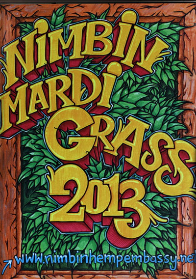 2013 Nimbin MardiGrass Poster